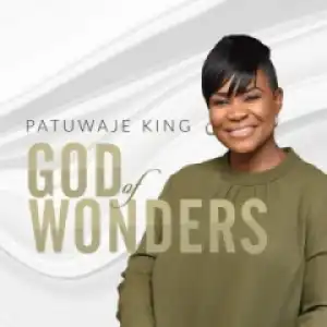 Pat Uwaje King - God Of Wonders